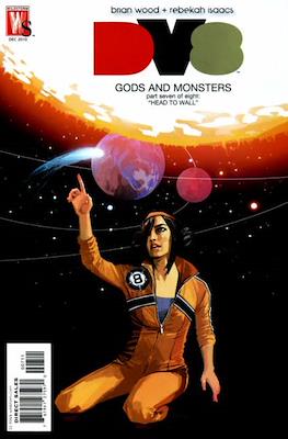 Dv8: Gods and Monsters #7