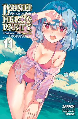 Banished from the Hero's Party, I Decided to Live a Quiet Life in the Countryside (Softcover) #11