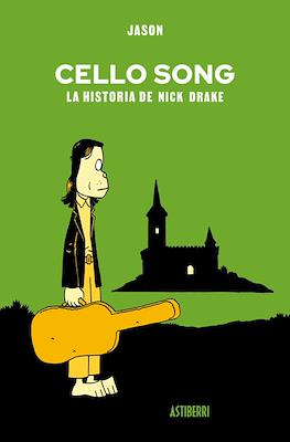 Cello song. La historia de Nick Drake (Rústica 104 pp)
