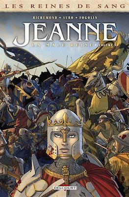 Jeanne, la Male Reine - Les Reines de Sang #3
