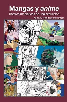 Mangas y anime. Rostros mediáticos de una seducción
