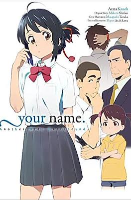 Your name. - Another Side: Earthbound