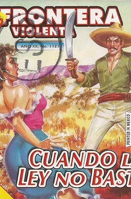 Frontera Violenta #1121