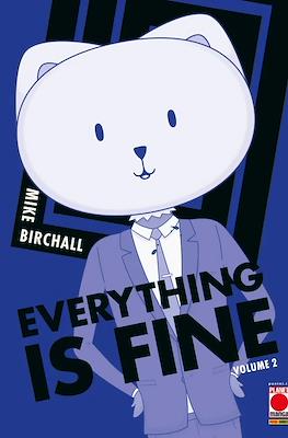 Everything is Fine #2