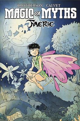 Magic of Myths: Faerie