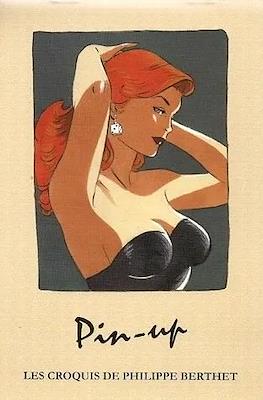 Pin-up. Les croquis de Philippe Berthet