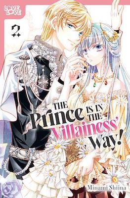 The Prince Is in the Villainess' Way! #2