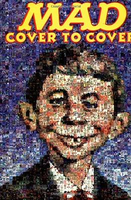 Mad, Cover to Cover: 48 Years 6 Months & 3 Days of Mad Magazine Covers