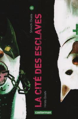 La Cité des esclaves #6