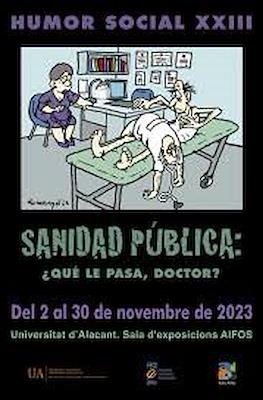 Humor social. sanidad pública, ¿qué le pasa, doctor?