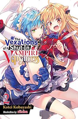 The Vexations of a Shut-In Vampire Princess #2