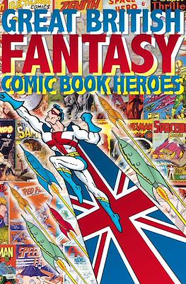 Great British Fantasy Comic Book Heroes