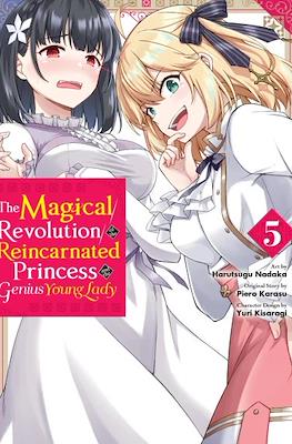 The Magical Revolution of the Reincarnated Princess and the Genius Young Lady (Softcover) #5