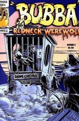 Bubba The Redneck Werewolf #3