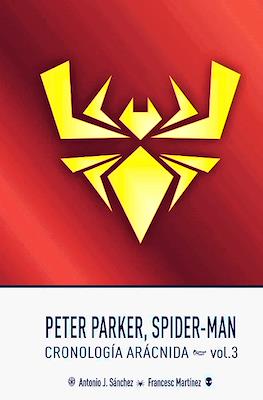 Peter Parker, Spider-Man: Cronología Arácnida #3