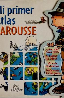 Mi primer Atlas Larousse