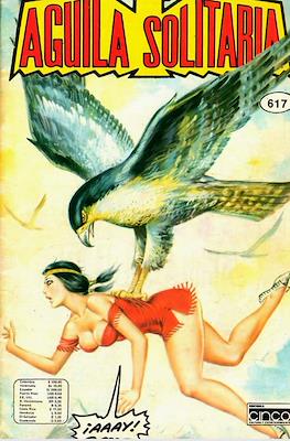 Aguila solitaria #617