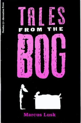 Tales from the Bog #2