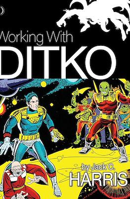 Working With Ditko