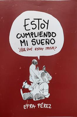 Estoy cumpliendo mi sueño, ¿por qué estoy triste?