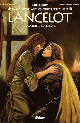 Lancelot - La Sagesse des mythes, contes et légendes #3