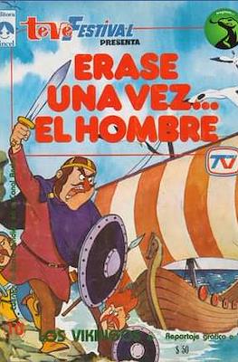 Teve Festival presenta: Érase una vez... El hombre (Grapa) #10