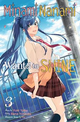 Minami Nanami Wants to Shine #3
