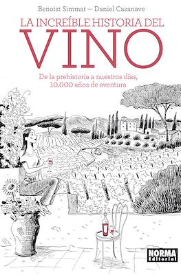La increíble historia del vino (Cartoné 230 pp)