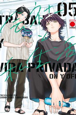 Trabajo y vida privada -On y Off- #5