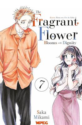 Kaoru Hana: The Fragrant Flower Blooms With Dignity #7