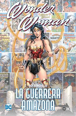 Wonder Woman: 80 años de la guerrera amazona (Cartoné 416 pp)