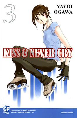 Kiss & Never Cry #3