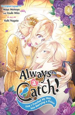 Always a Catch! How I Punched My Way into Marrying a Prince (Softcover) #4