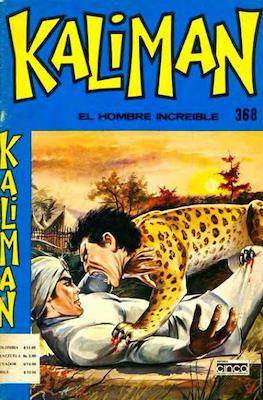 Kaliman el hombre increíble #368
