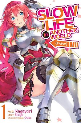 Slow Life In Another World (I Wish!) (Digital) #1