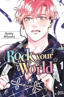 Rock your World