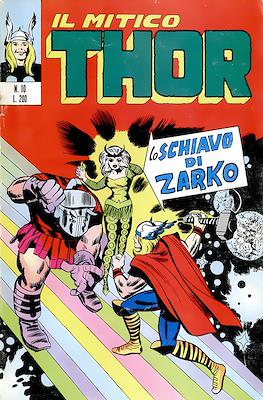 Il Mitico Thor / Thor e I Vendicatori / Thor e Capitan America #10