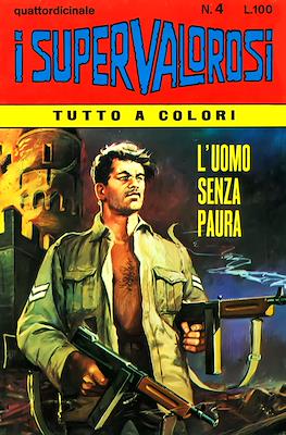 I Supervalorosi #4