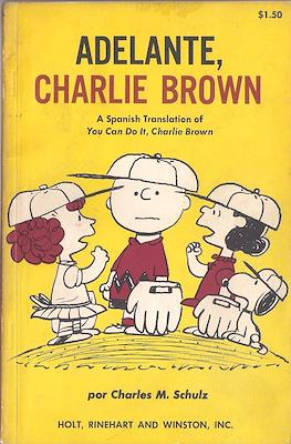 Adelante, Charlie Brown