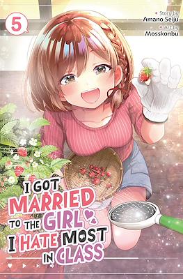 I Got Married to the Girl I Hate Most in Class #5