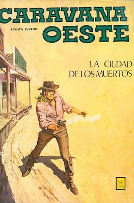 Caravana / Caravana Oeste #120