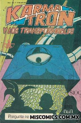 Karmatrón y Los Transformables (1986-1991) #17