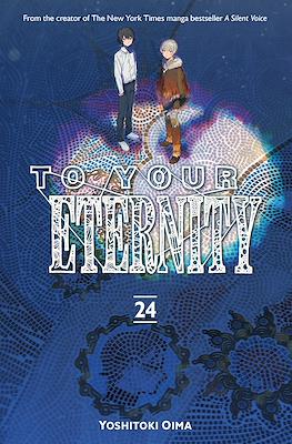 To Your Eternity #24