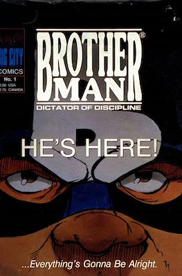 Brotherman: Dictator Of Discipline #1