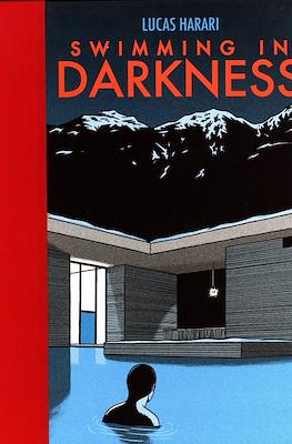 Swimming in Darkness