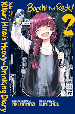 Bocchi the Rock! Side Story: Kikuri Hiroi's Heavy-Drinking Diary (Softcover) #2