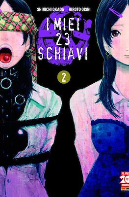I miei 23 schiavi #2