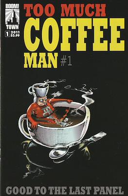 Too Much Coffee Man