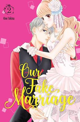 Our Fake Marriage #2