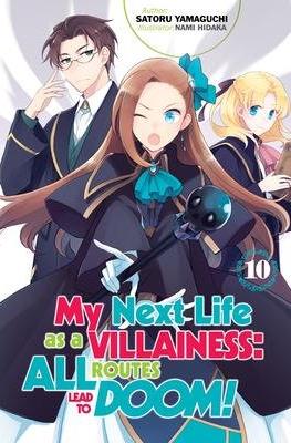 My Next Life as a Villainess: All Routes Lead to Doom! #10